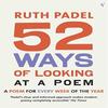 52 Ways Of Looking At A Poem by Ruth Padel Paperback Book 9780099429159