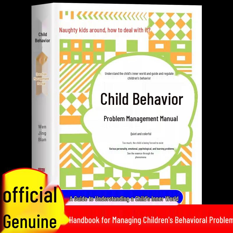 Official Guide to Managing Children s Behavioral Issues: Understanding Their Inner World