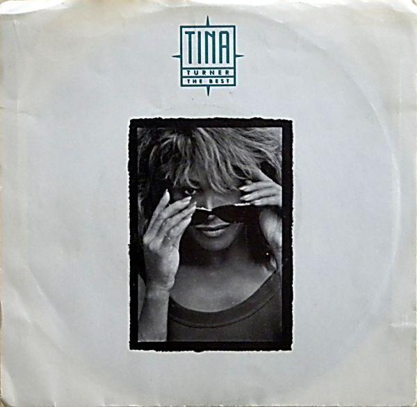 

7inch Record TINA TURNER The Best B44442 Capitol Records 1989 US Rock Used
