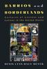 Livro Barrios and Borderlands : Cultures of Latinos and Latinas In the United States