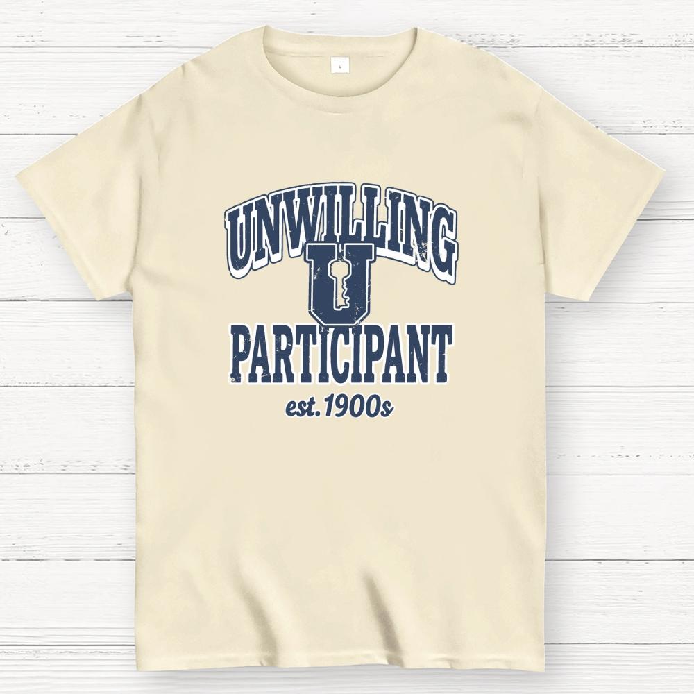 Unwilling Participant Cotton Summer Casual Cool Loose T-Shirt