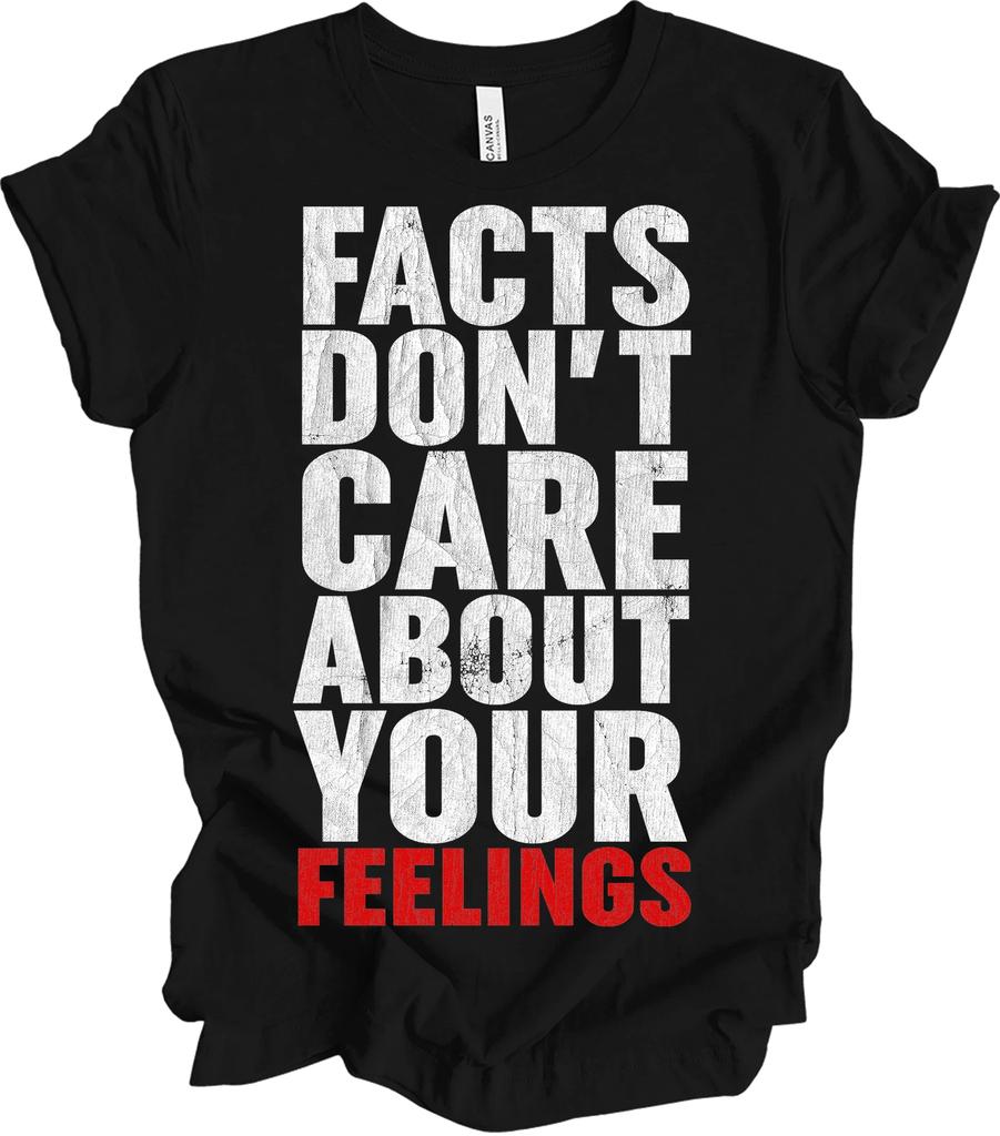 Facts Don't Care About Your Feelings Shirt Ben Shapiro Political Conservative Te