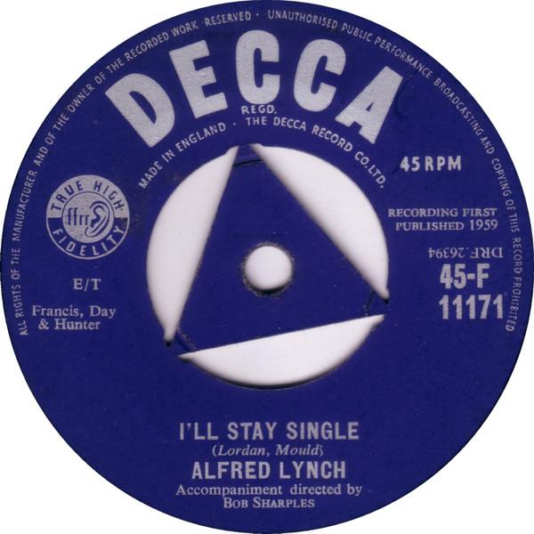 

7inch Record ALFRED LYNCH Ill Stay Single 45F11171 DECCA 1959 UK Pop Used