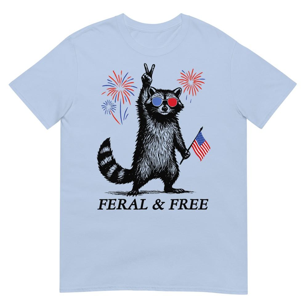 Feral Free Funny Patriotic Racoon Feral And Free 4th July TShirt S
