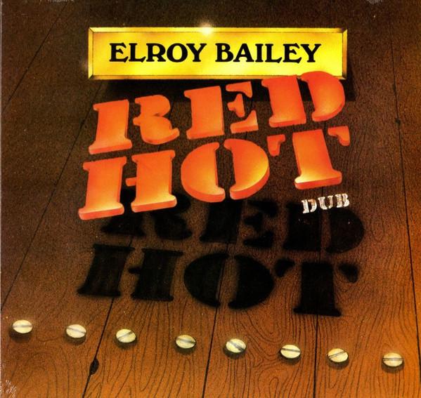 

LP Record ELROY BAILEY - Red Hot Dub BSRLP982 Burning Sounds 2021 UK Reggae, Ska & Dub