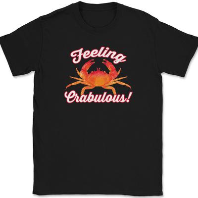 Feeling Crabulous T-shirt Grappige Krab Oceaan Zee Humor Fabelachtig Feest T-shirt