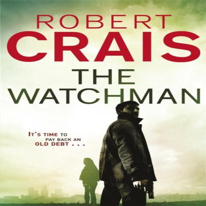 The Watchman by Robert Crais Paperback Book 9781409135593