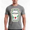 I Put Ketchup On My Ketchup Tshirt Summer Casual Cotton Tee Oversized Streetwear Tops Vintage Graphic Print 100 Cotton