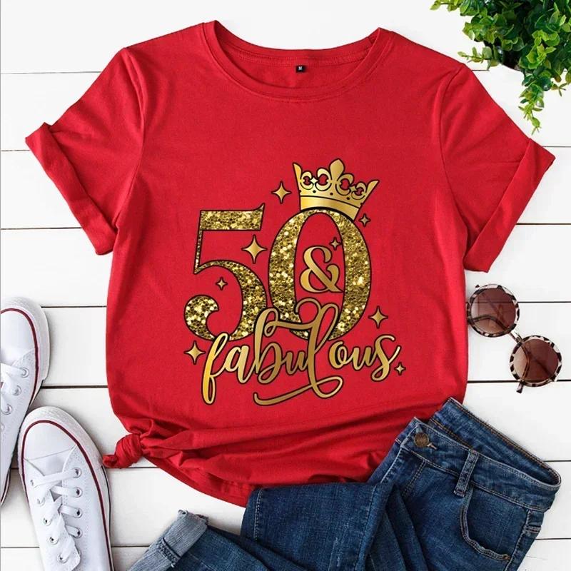 50 and Fabulous Tshirts 50th Birthday Funny Women T Shirts Hip Hop Vintage Tee Clothes Creativity Tops Womans Short Sleeve Tees