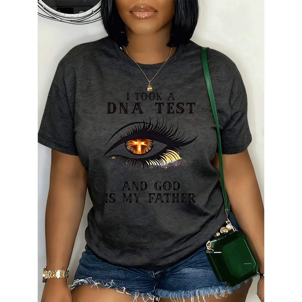 Women T-shirt I Took A DNA Test God Is My Father Women's Tee Faith Graphic Casual Christian Top