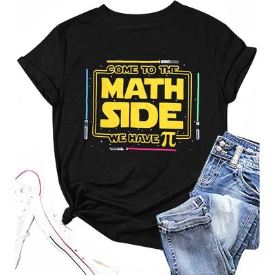 Venha Para o Lado da Matemática Camiseta Feminina Camisetas Pi Camiseta de Professor de Matemática Volta às Aulas Tops de Matemática