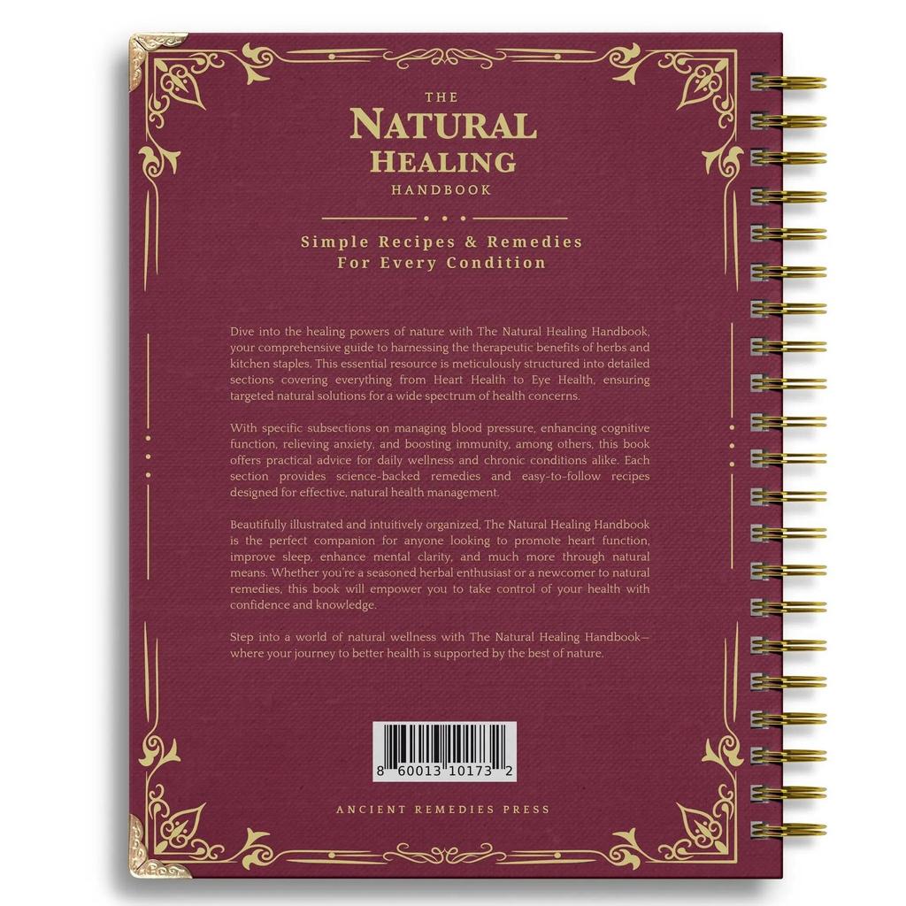 The Natural Healing Handbook - Simple Recipes and Remedies For Every Condition