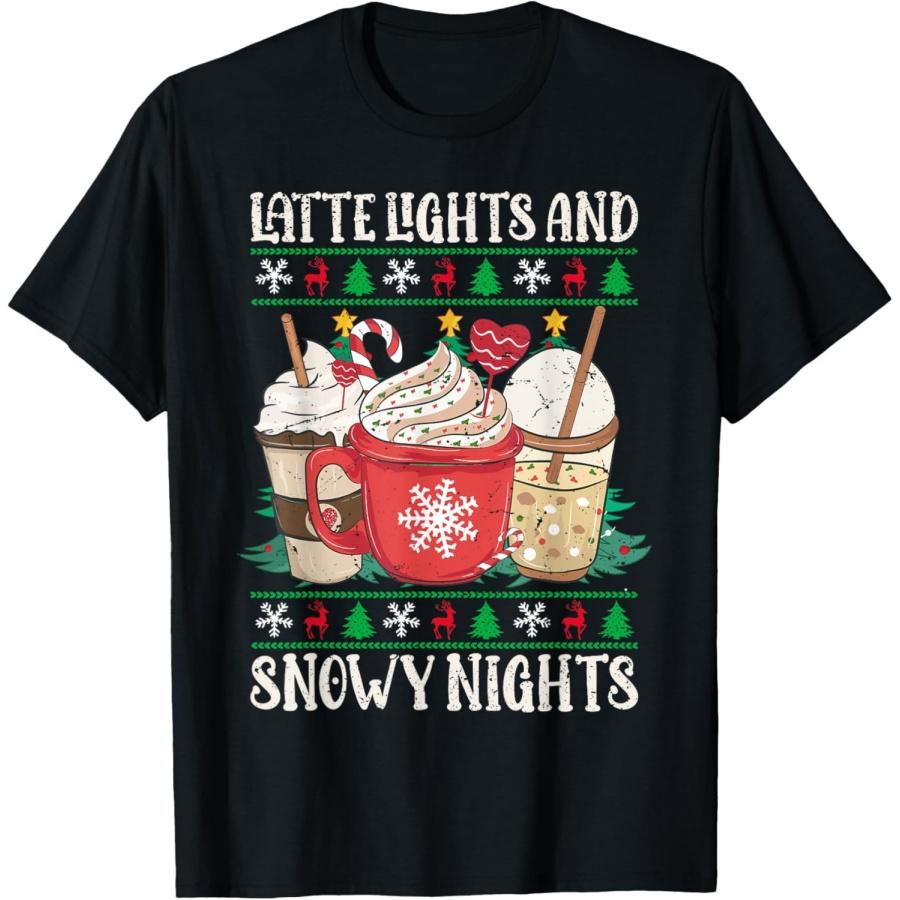 Latte Lights And Snowy Nights Christmas Coffee Lover T-Shirt S