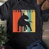 Bull Terrier T-Shirt Gift For Dog Dad or Dog Mom - Gift for Dog Lovers - Funny Dog - Bull Terrier Lovers - Mother's Day