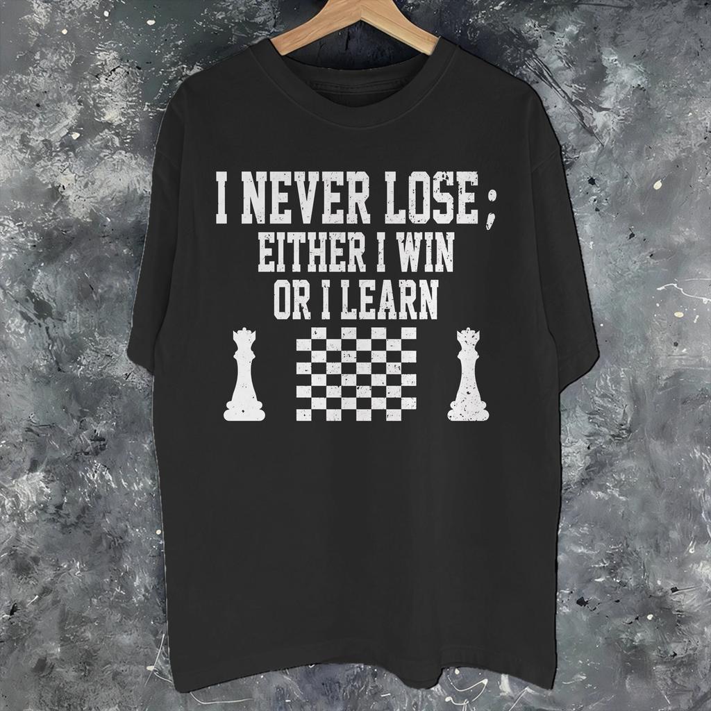 Unisexs Wounisexs I Never Lose Either I Win Or I Learn Shirt Pure Cotton Graphic Printing Tee Shirts Nunca Pierdo Top Clothing