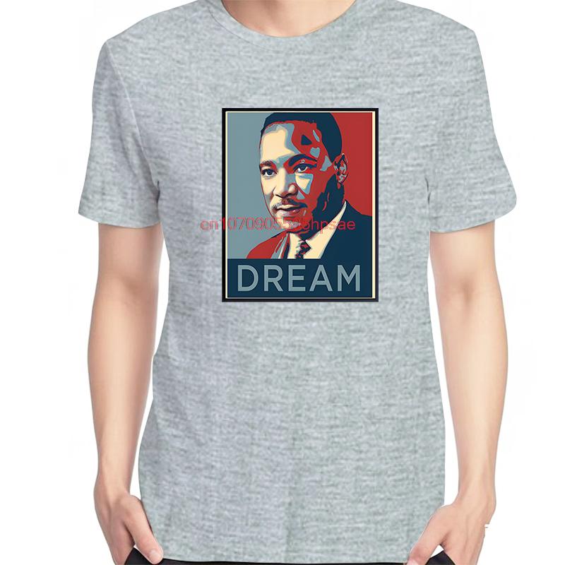 Luther King Jr Stay Dream Fashion Shirts Graphic Tee Tops Tshirt New Arrival Goods Unisex Short Sleeve Tee Cotton Tshirt