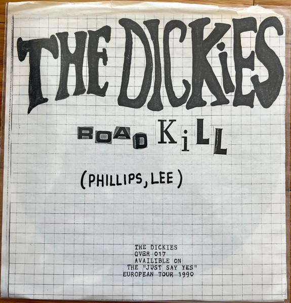 

7-дюймовая пластинка DICKIES - Roadkill OVER017 Overground Reco 1990 UK Рок Б/У