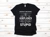 Airplane Mechanic T-Shirt, Funny Plane Mechanic Can't Fix Stupid Shirt, Tank Top, T-shirt, T-shirt,T-shirt, Apparel Gift