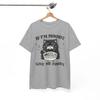 If I'm Moody Sarcastic T-shirt Tops Tees Unisex - Witty & Funny Tee for Those Who Love a Joke