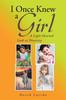 Kniha I Once Knew a Girl : A Light-hearted Look At Diversity