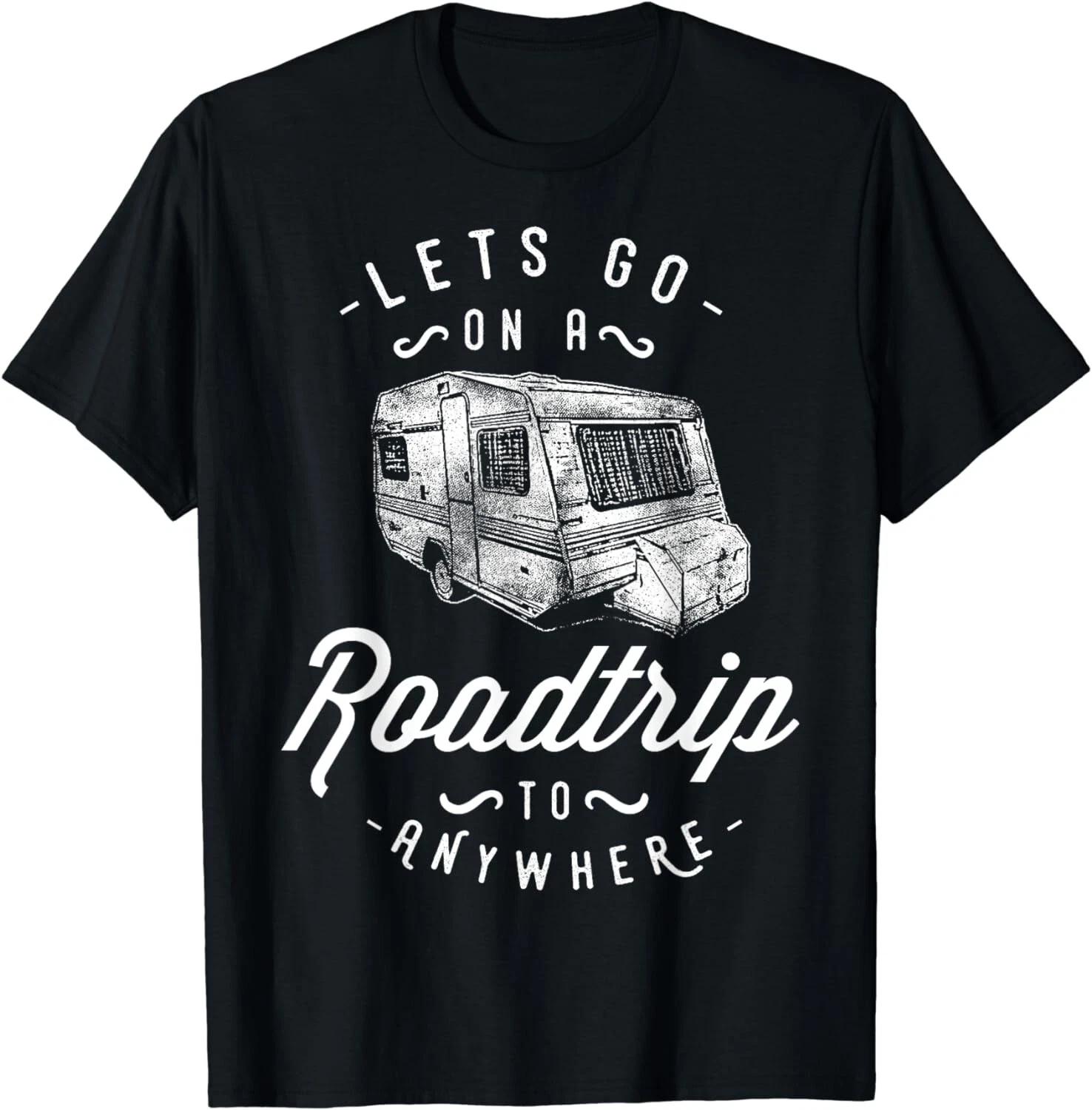 

Funny Roadtrip Travel Caravan RV Camping Gift Unisex T-Shirt 4XL
