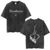 Washed Vintage Game Bloodborne Fear The Old Blood T Shirt Men Women Casual Oversized Tshirt Male High Quality Cotton Tshirts