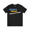 Unisex Jersey Short Sleeve Tee Nacho Libre Movie Quote -"really Good!" / It's a Nacho Thing!
