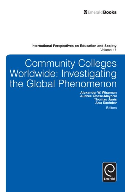 The Community Colleges Worldwide : Investigating the Global Phenomenon Book