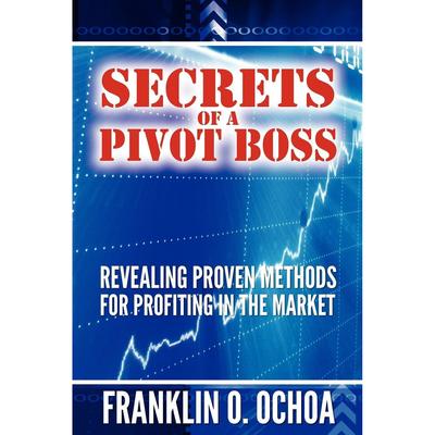 Secrets of a Pivot Boss: Revealing Proven Methods Hardcover UKN857