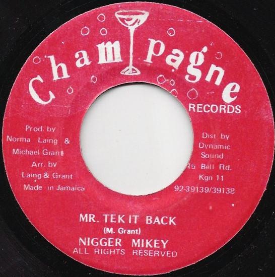 7inch Record NIGGER MIKEY - Mr Tek It Back NONE Champagne Recor Jamaica Reggae, Ska & Dub Used