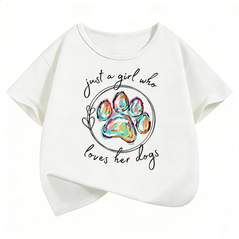 Just A Girl Who Love Her Dog with Paw Design Kids Childrens Tshirt Boys Girls Summer Spring Casual Top Tee Shirt Short Sleeve