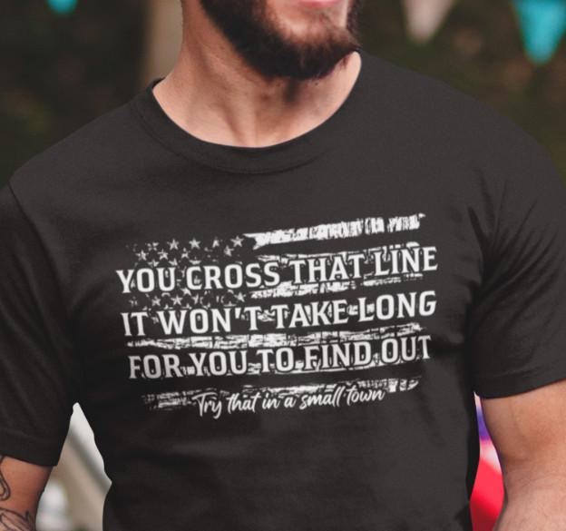 

Try That In A Small Town Country Music Political shirts Patriotic Shirts For Men 4XL