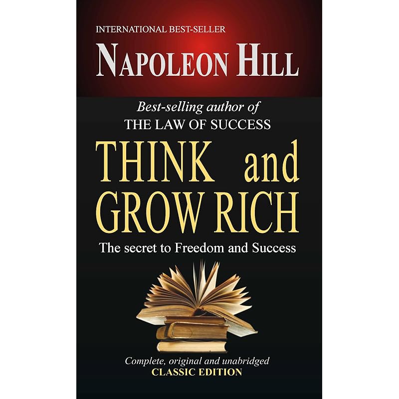 Think And Grow Rich Even if it is 70 years since the
