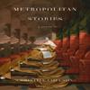 Metropolitan Stories by Christine Coulson Paperback Book 9781635420937