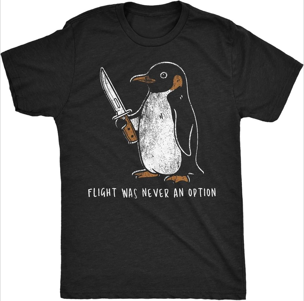 Mens Funny T Shirts Flight Was Never An Option Sarcastic Penguin Graphic Streetwear Novelty Harajuku Casual Printed Tee for Men