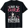 Dog Girls Women Just A Girl Who Loves Border Collies T-Shirt