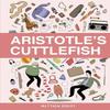 Aristotles Cuttlefish by Matthew Dooley Hardback Book 9781787333956
