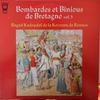 Disc LP BAGAD KADOUDAL DE LA KEVRENN DE REN Bombardes Et Binious de Bretagne Vo ARN33526 ARION Franța Muzică Mondială Folosit