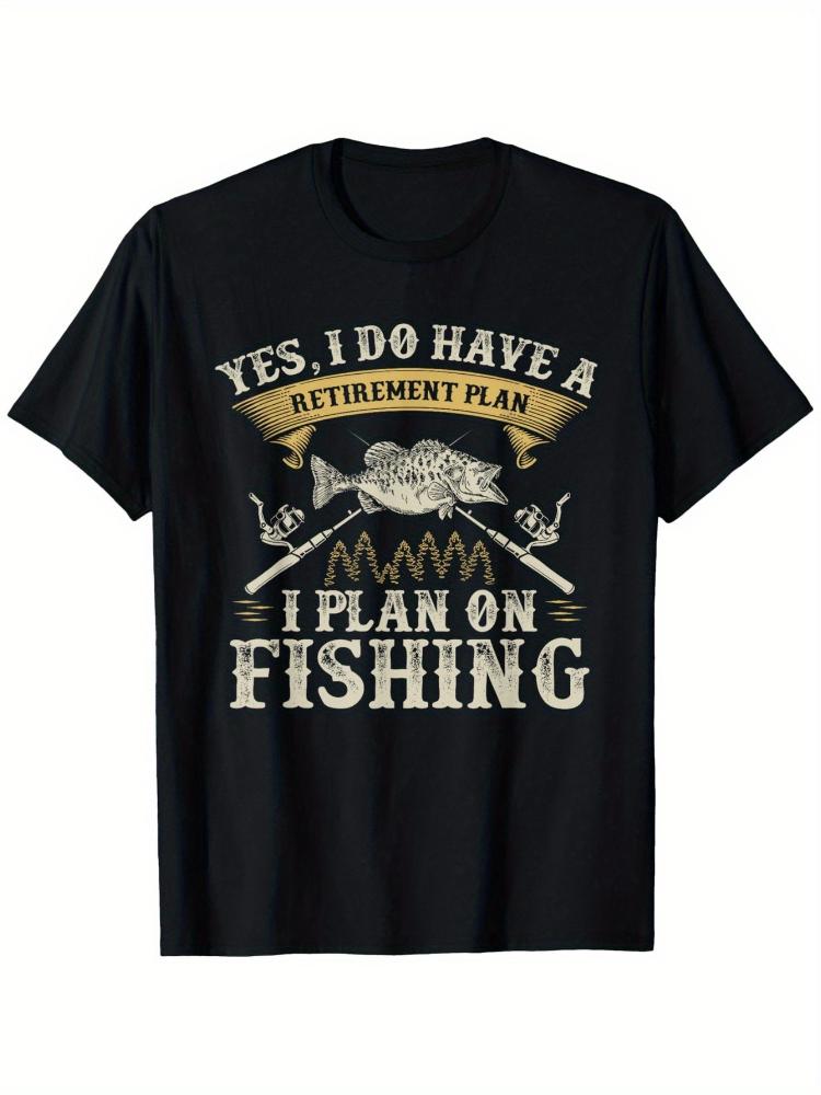 Funny Bass Fishing RetireUnisext withYes I Do Have a RetireUnisext PlanDesign100 Cotton Oneck Short Sleeve Printed Unisexs Tshirt