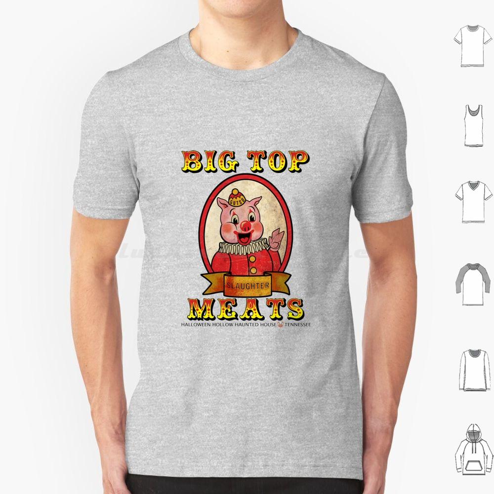 Big Top Meats T Shirt Cotton Men Women DIY Print Halloween Haunted House Halloween Hollow Big Top