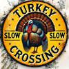 pc Rustic Round Metal Sign Turkey Slow Crossing Feathered Friend Safety Plaque Home Cafe Commercial Decor Door Mount