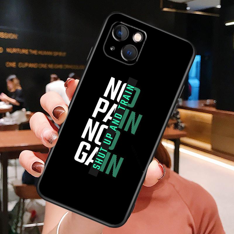 No Pain No Gain Fitnessstudio Fitness Handyhülle Für iPhone 16 Pro Max 15 14 12 11 13 Pro Max Plus 12 13 Mini XR 16e Hülle Silikon Cover