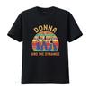 Donna And The Dynamos Retro Vintage T Shirt Mamma Mia Music For You Your Friends Vintage Washed Fashion Casual