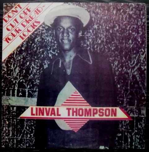 

LP Пластинка LINVAL THOMPSON - Don t Cut Off Your Dread Locks BSMT014 Justice Ямайское Регги, Ска и Даб Б/У
