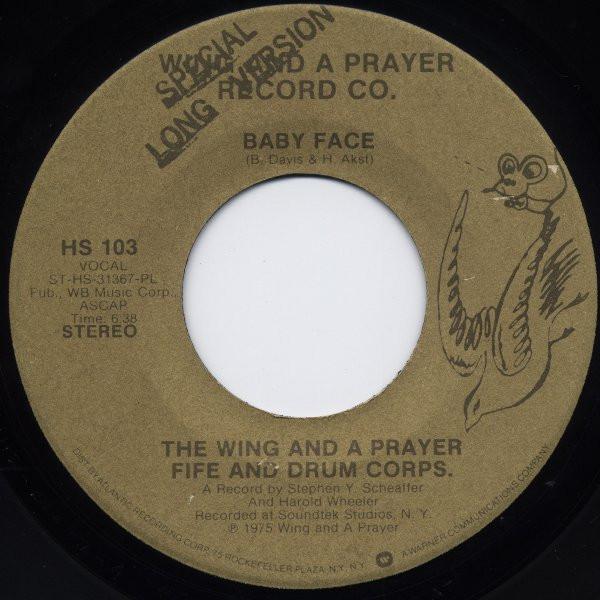 

7inch Record WING & A PRAYER FIFE & DRUM CORPS. - Baby Face HS103 WING AND A PRAY 1975 US Soul/Funk Used