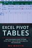 Bok Excel Pivot Tables : Basic Beginners Guide To Learn Excel Pivot Tables for Data Analysis and Modeling : 1