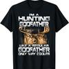 I'm A Hunting Godfather Like a Regular Godfather T-Shirt