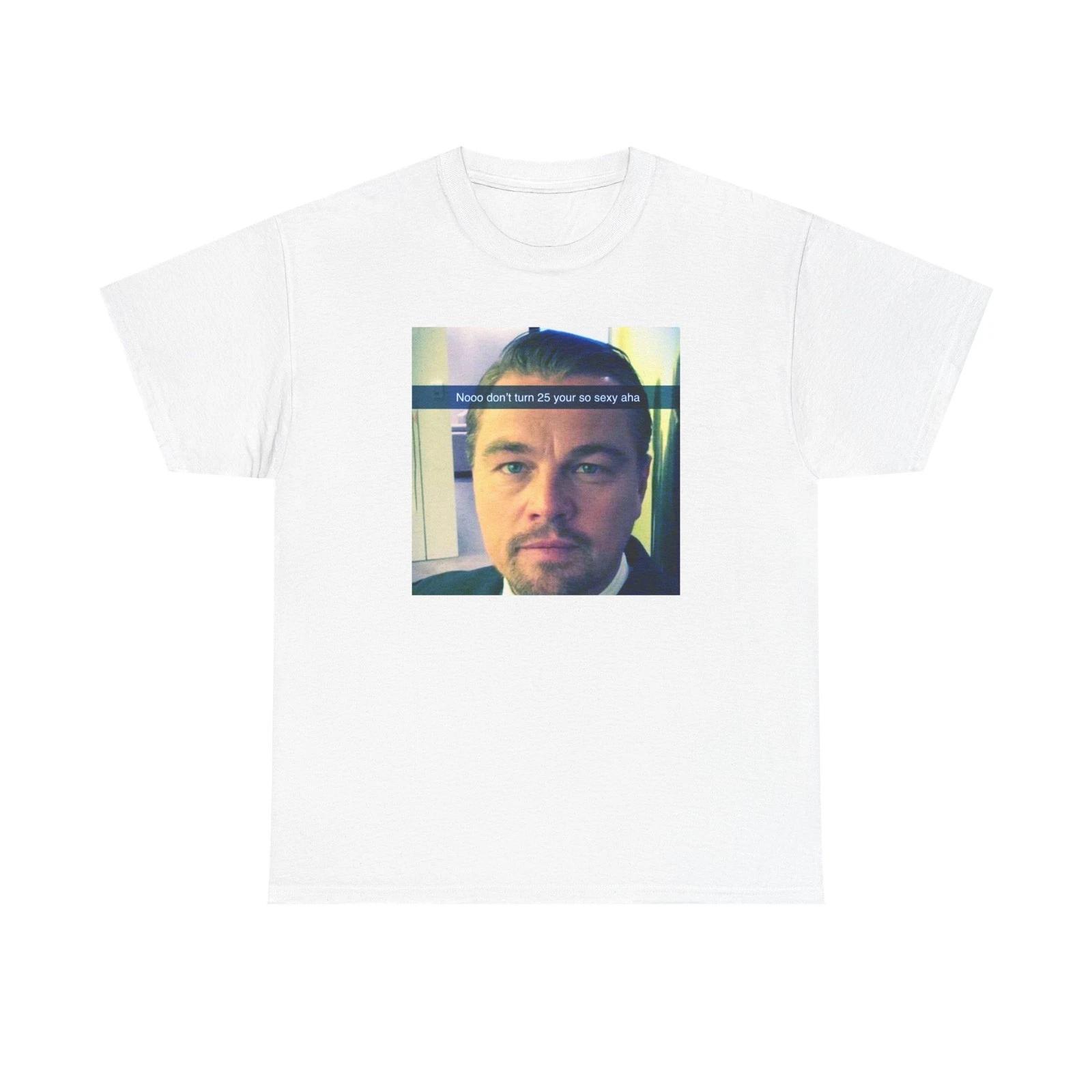 

Please don t turn 25 Tee L