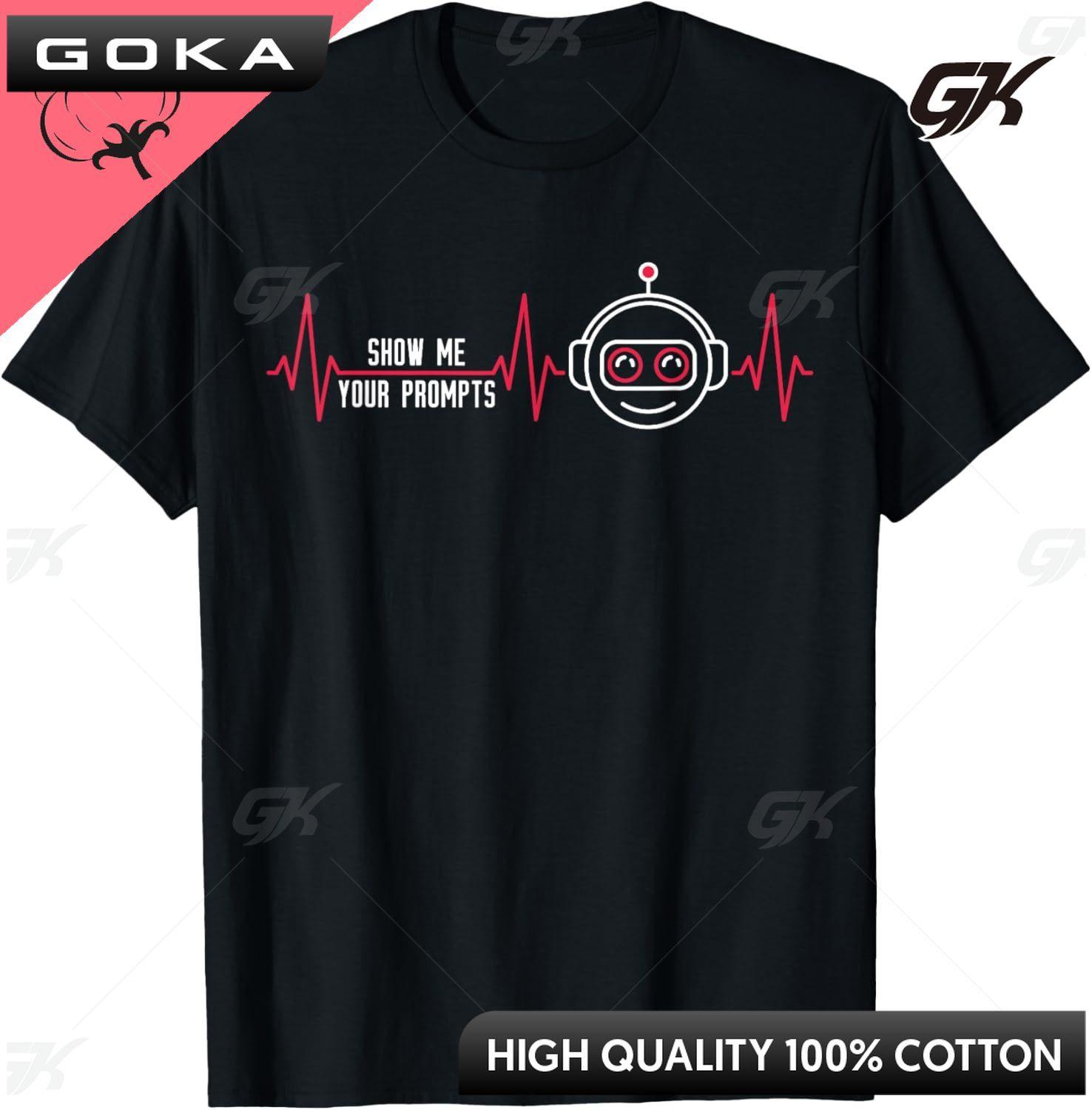 Show Me Your Prompts AI Artificial Intelligence Heartbeat TShirt Cotton Custom Printed Casual T Shirts Streetwear Ropa Hombre S