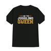 Herr Casual T-shirt med rund halslinning Jag är en jonglerande drottning Tre orange tryckta toppar Herrpresent